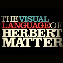 The Visual Language of Herbert Matter - opening titles
